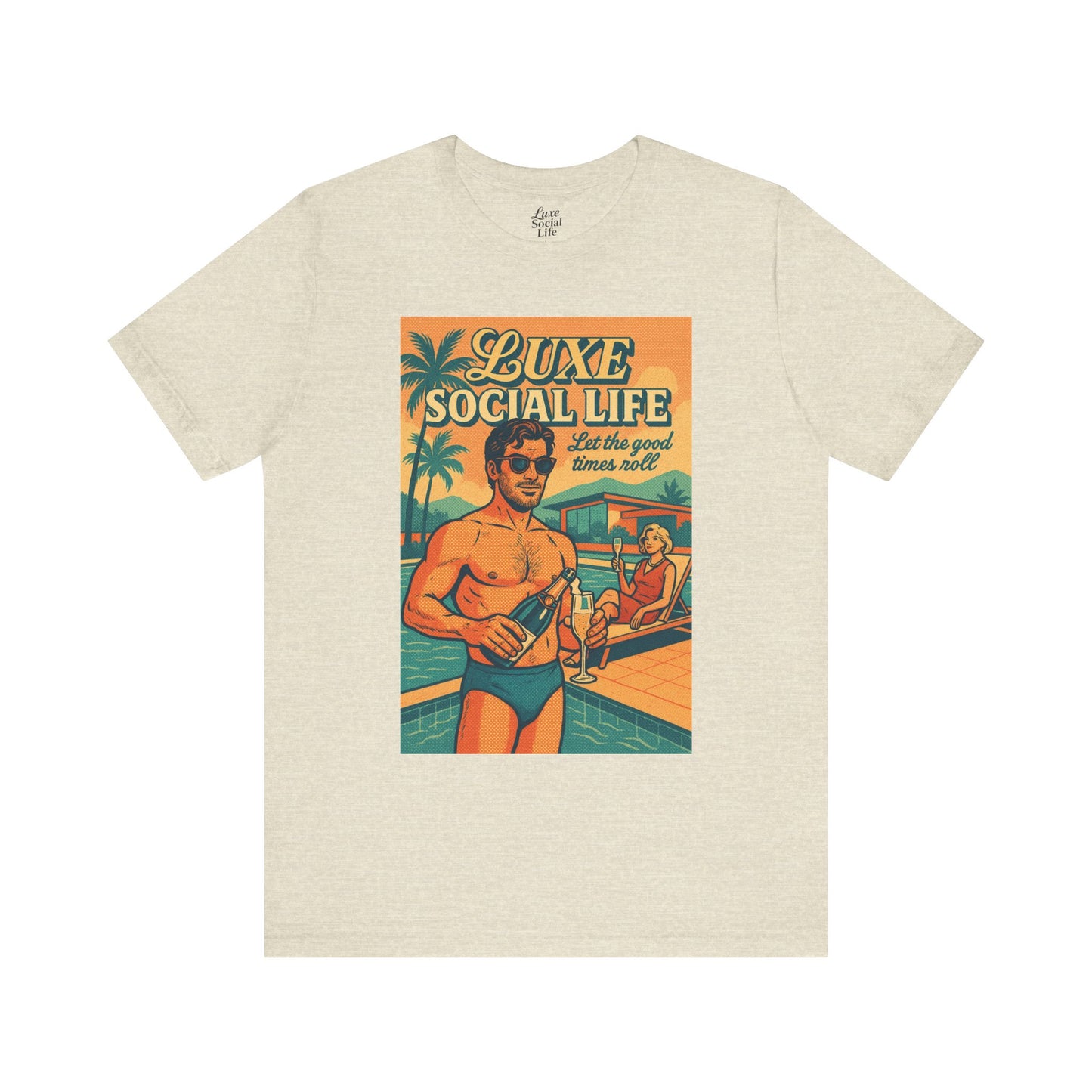 'Let the Good Times Roll' - Luxe Social Life™ Graphic Tee