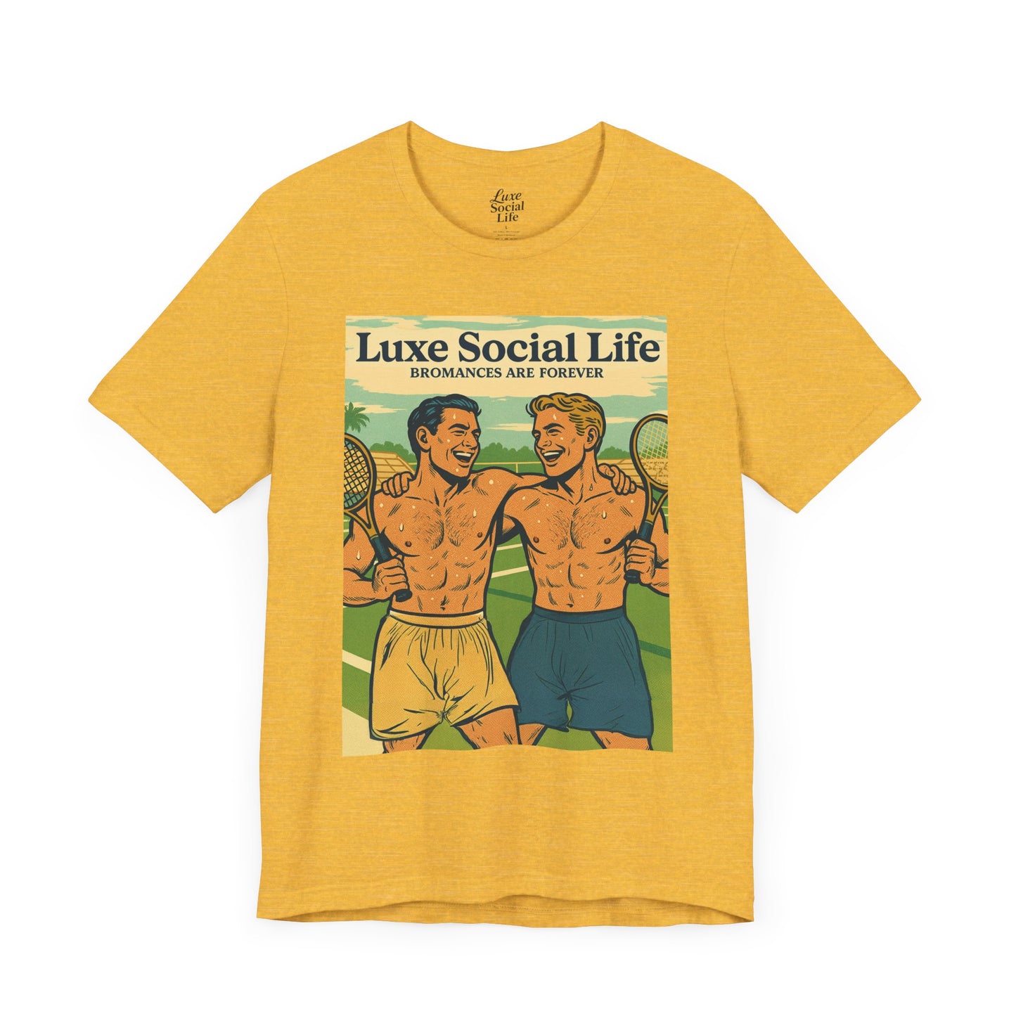 "Bromances Are Forever" - Luxe Social Life™ Graphic Tee