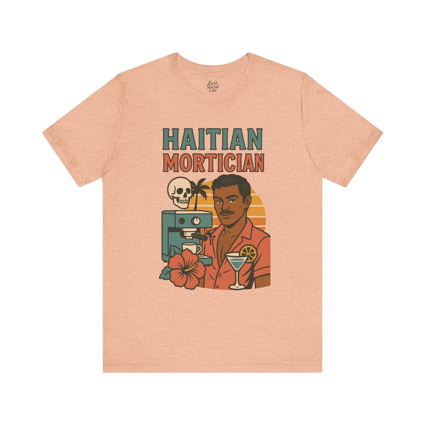 Haitian Mortician Unisex Jersey Short Sleeve Tee