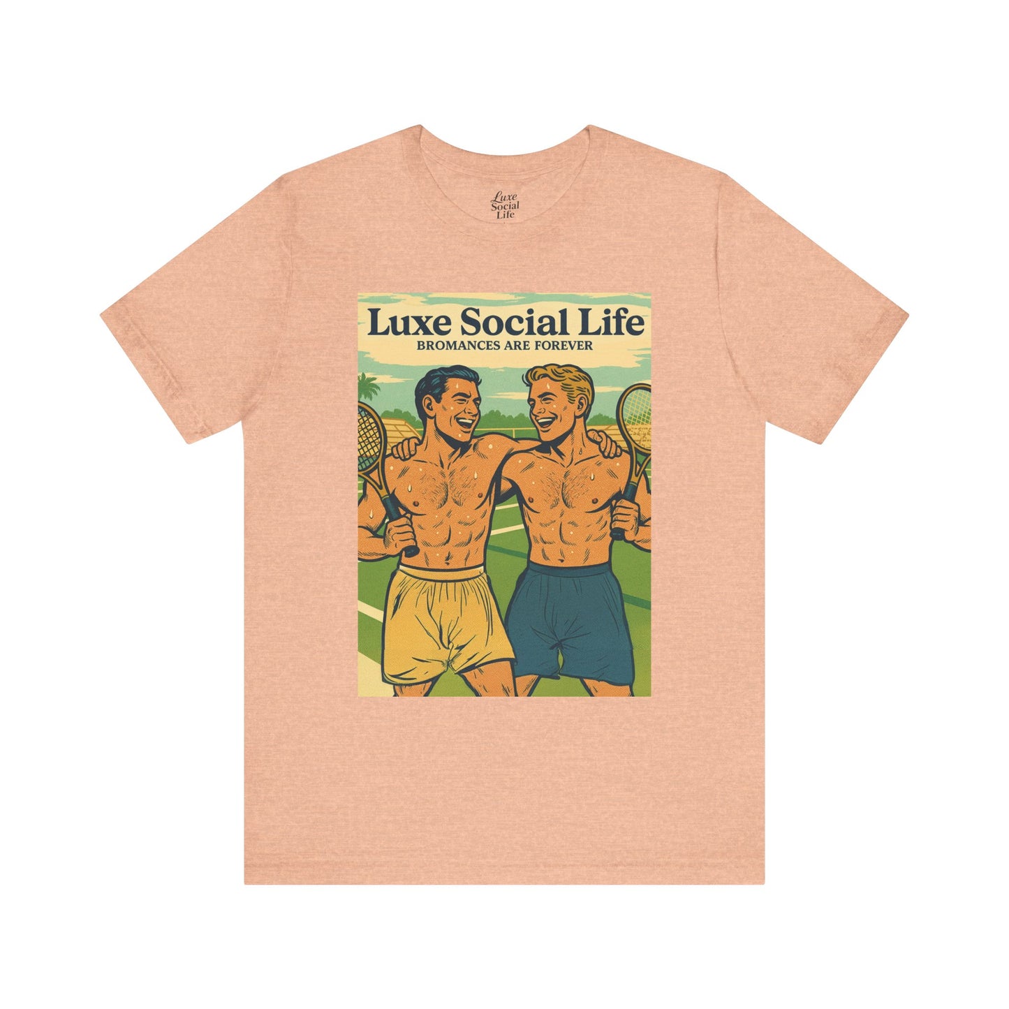 "Bromances Are Forever" - Luxe Social Life™ Graphic Tee