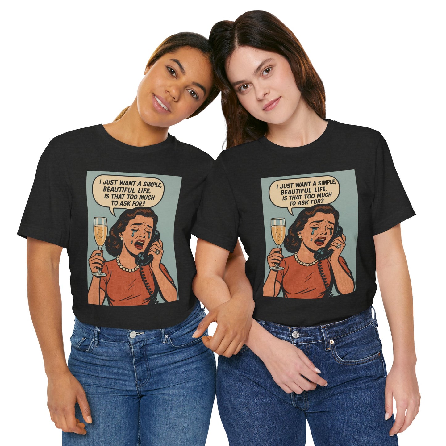 'I just want a simple life.....' - Luxe Social Life™ Graphic Tee