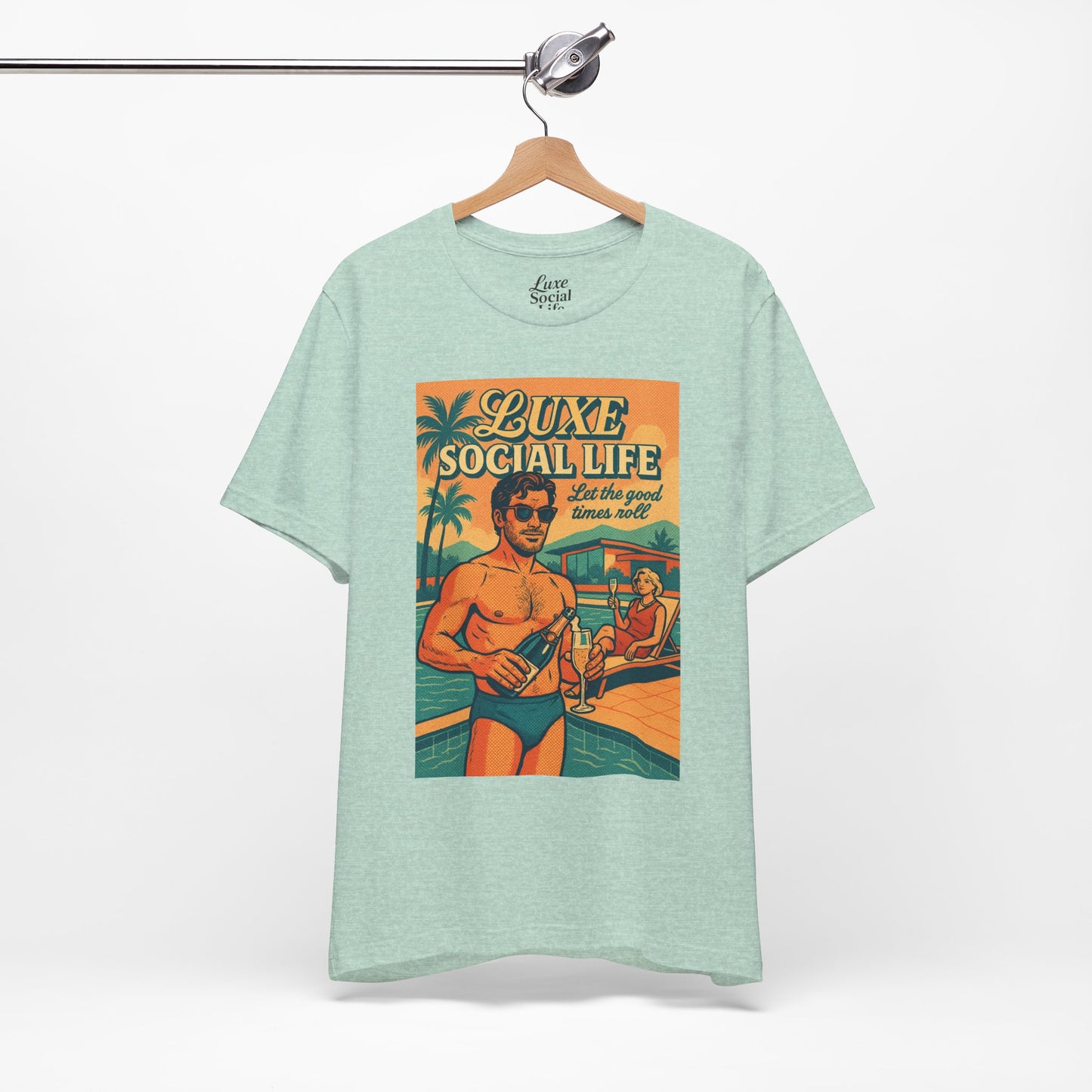 'Let the Good Times Roll' - Luxe Social Life™ Graphic Tee