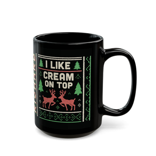 Personalized Name Festive Holiday Mug - "I Like Cream on Top"