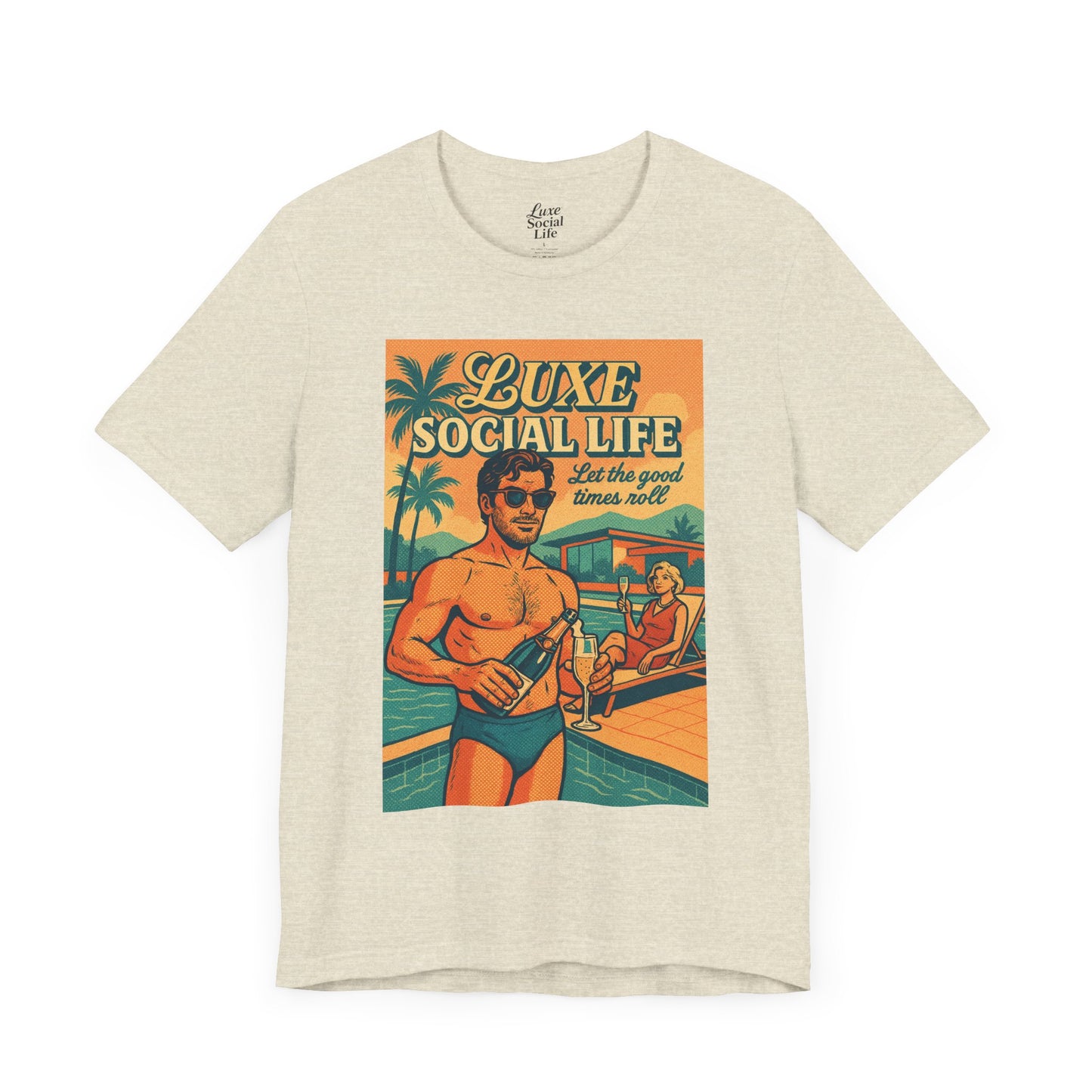 'Let the Good Times Roll' - Luxe Social Life™ Graphic Tee