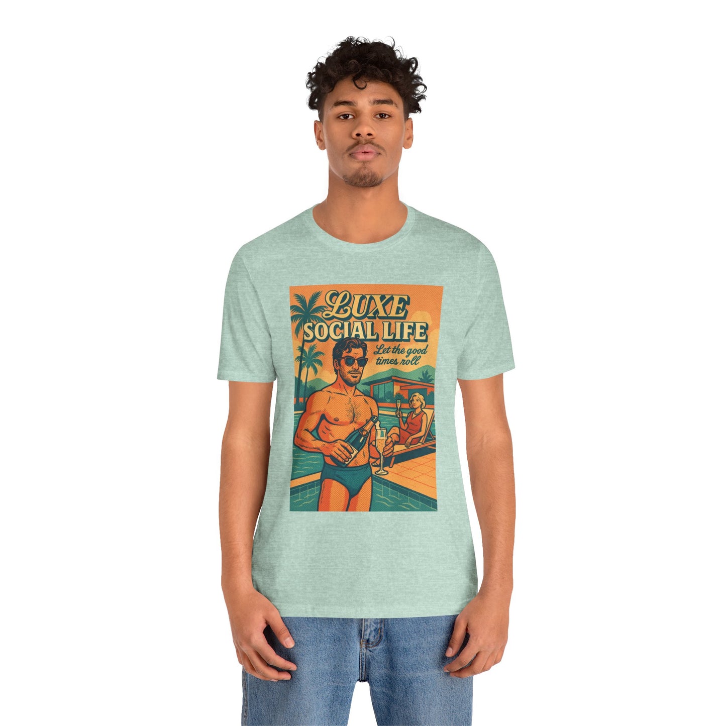 'Let the Good Times Roll' - Luxe Social Life™ Graphic Tee