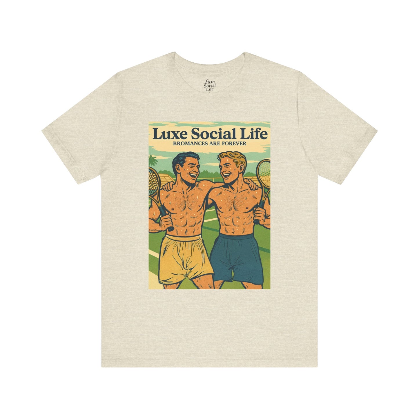 "Bromances Are Forever" - Luxe Social Life™ Graphic Tee