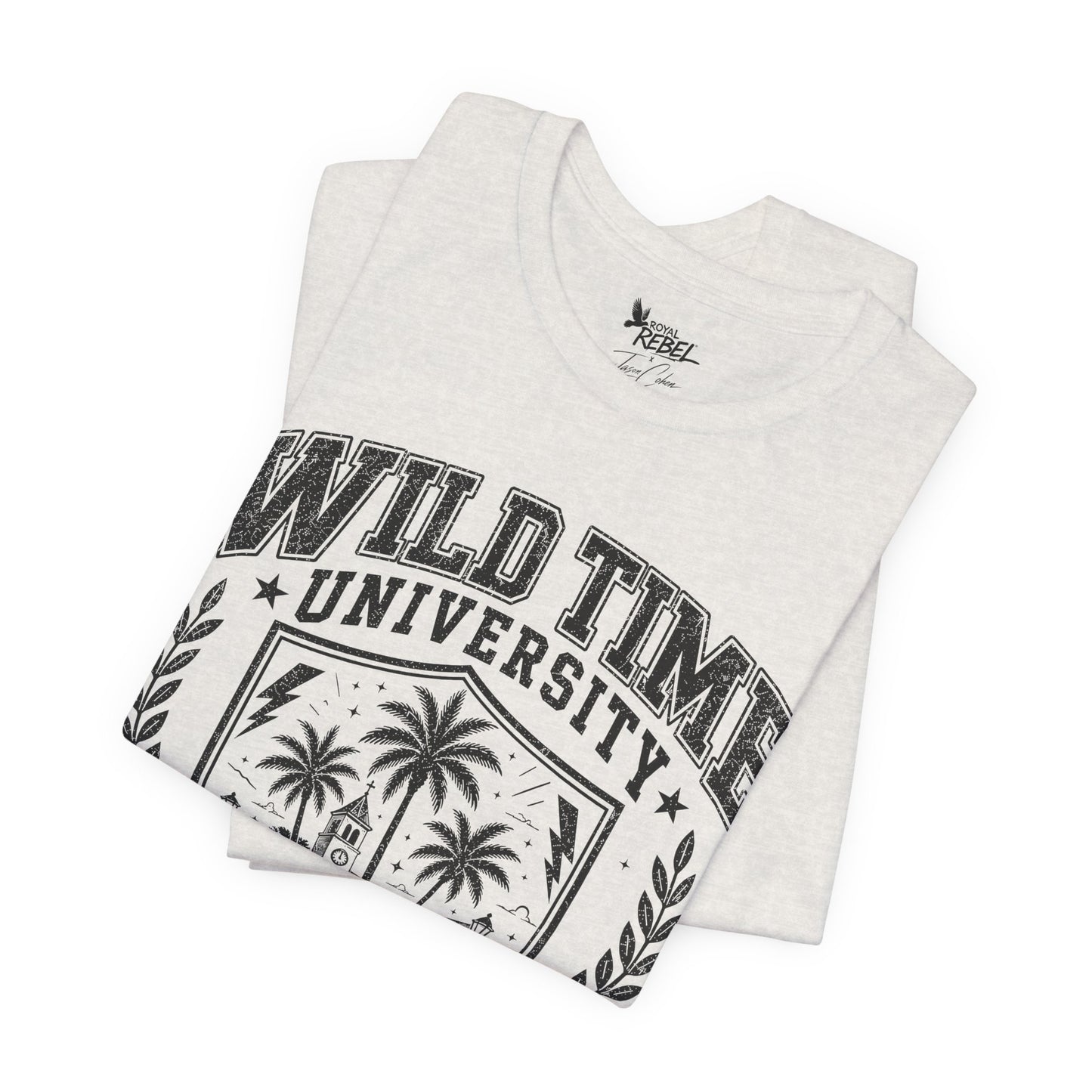 Wild Time™ University - College Inspired Graphic for the Rebel at Heart - Unisex Jersey Tee