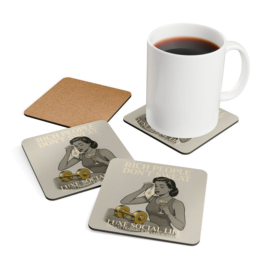 'Rich People Don't Sweat' - 4 Piece Cork Coaster Set
