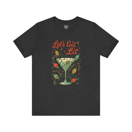 Let's Get Lit - Unisex Jersey Tee