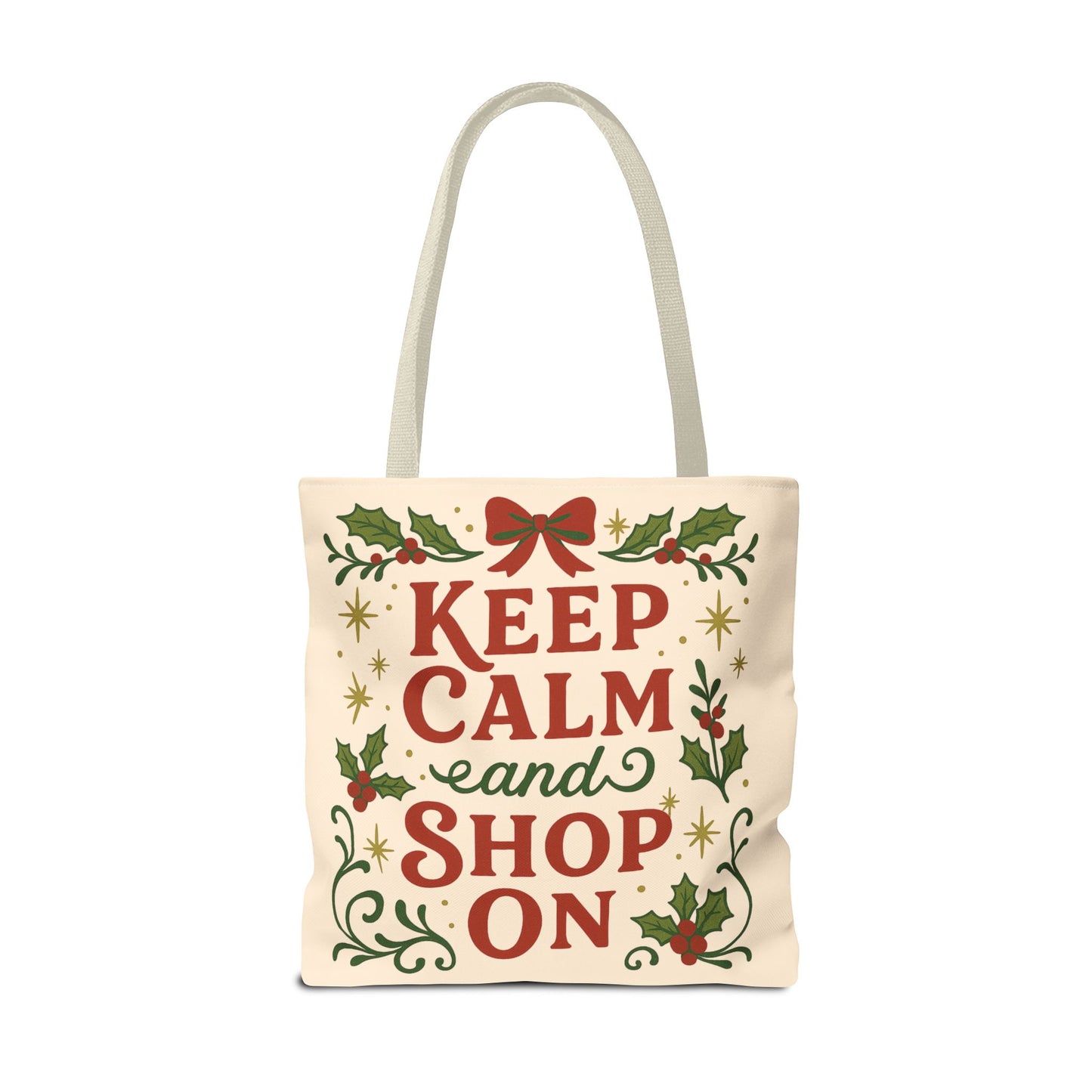 "I've Been Naughty" and "Keep Calm and Shop On" - 2 Printed Sided Holiday Tote Bag -