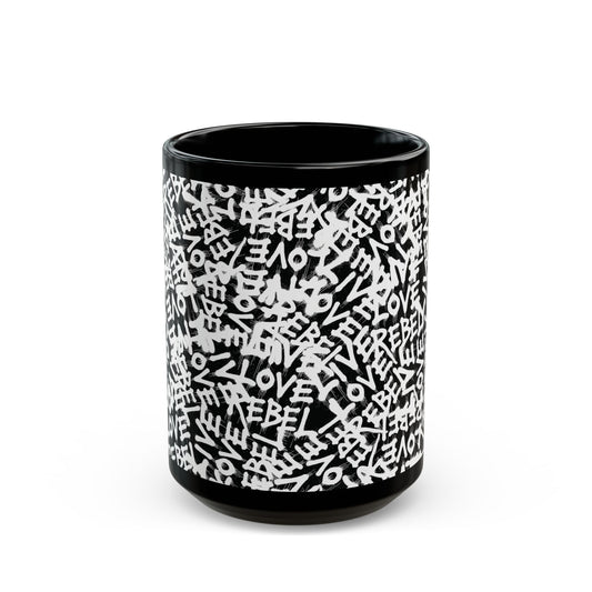 Live Love Rebel™ Black Mug - 15oz