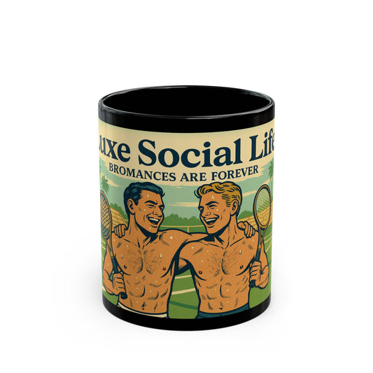 'Bromances are Forever' Mug - Give one to your bromie