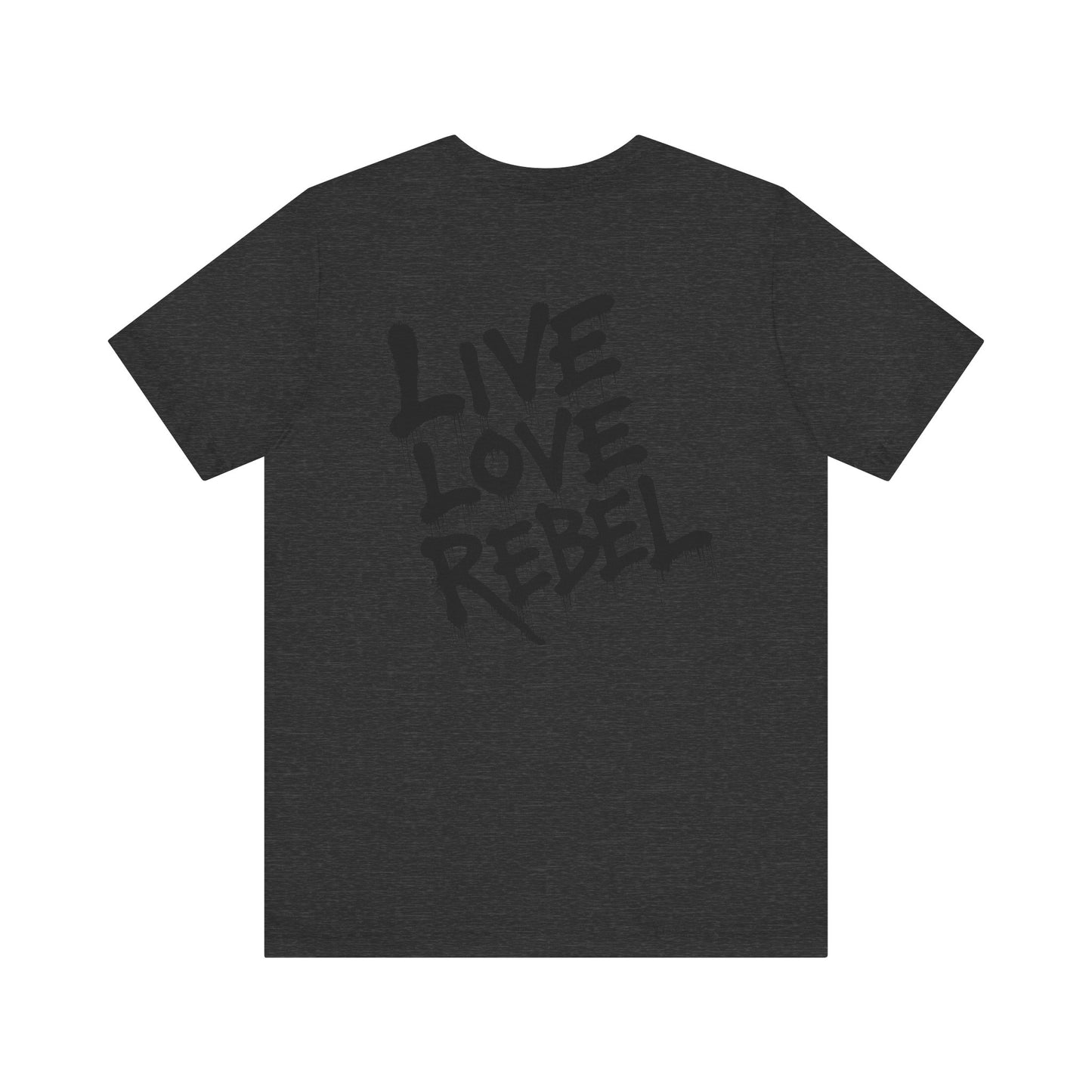 Live Love Rebel™ Unisex Jersey Tee - Bold Graffiti Art